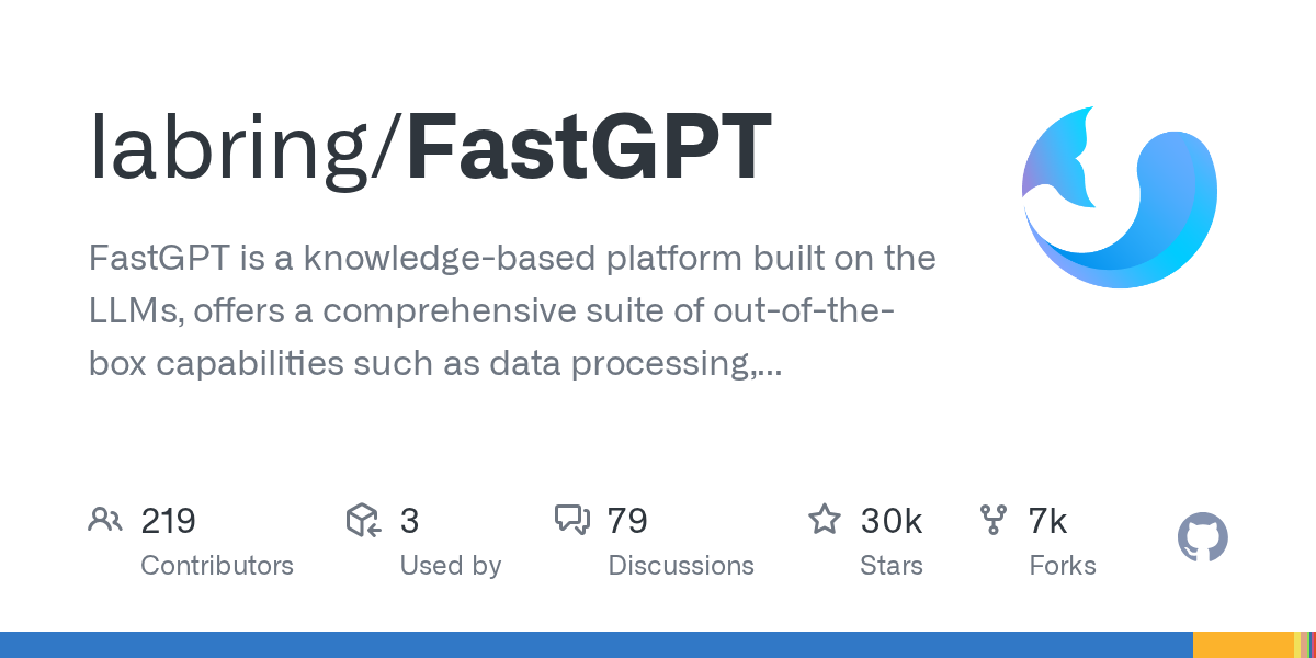FastGPT：开箱即用的 AI Agent 与知识库工作流平台 的封面